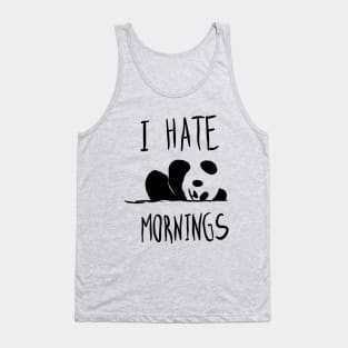 I Hate Mornings Tank Top